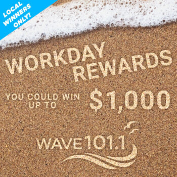 WAVV 101.1 | The Music You Know And Love » WAVV Workday Rewards